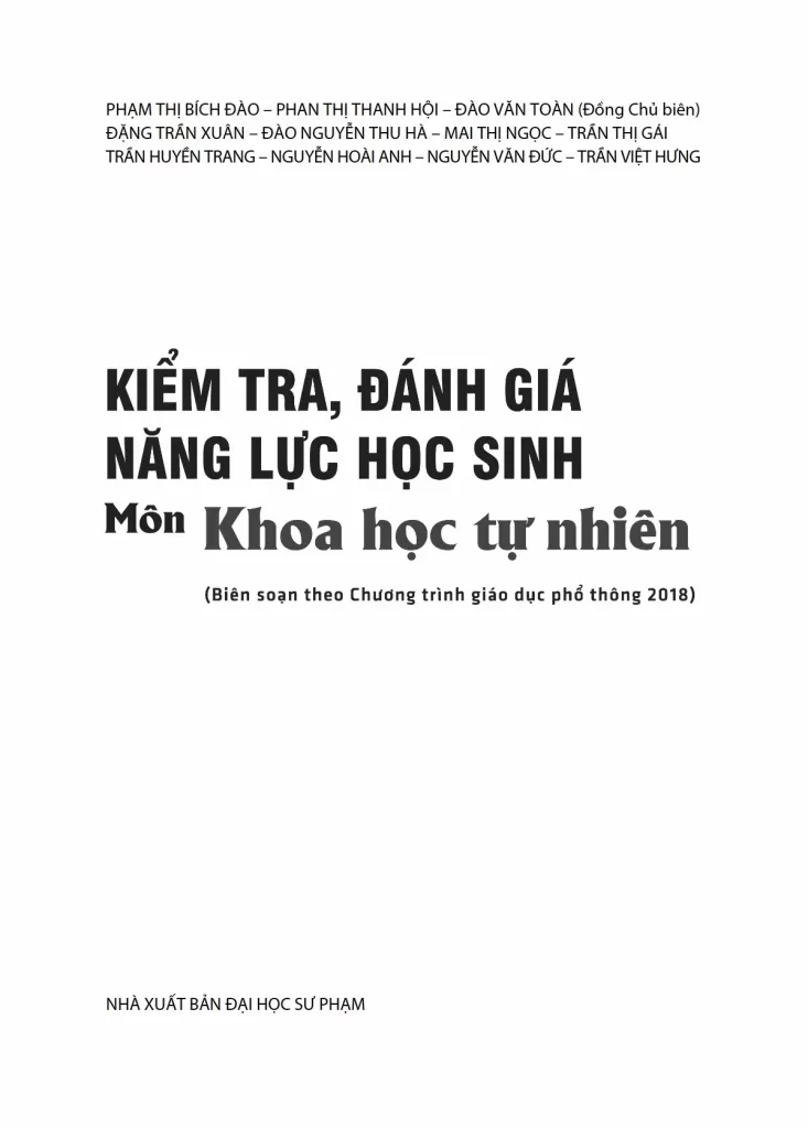 KIỂM TRA, ĐÁNH GIÁ NĂNG LỰC HỌC SINH MÔN KHOA HỌC TỰ NHIÊN (Biên soạn theo Chương trình GDPT 2018)
